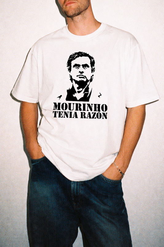 MOURINHO TENÍA RAZÓN - CAMISETA