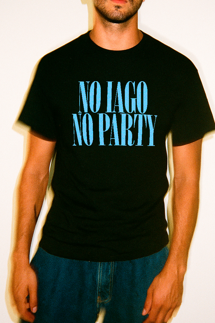NO IAGO NO PARTY - CAMISETA