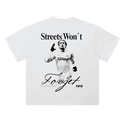 "Streets Won´t Forget (Michu)" - Camiseta