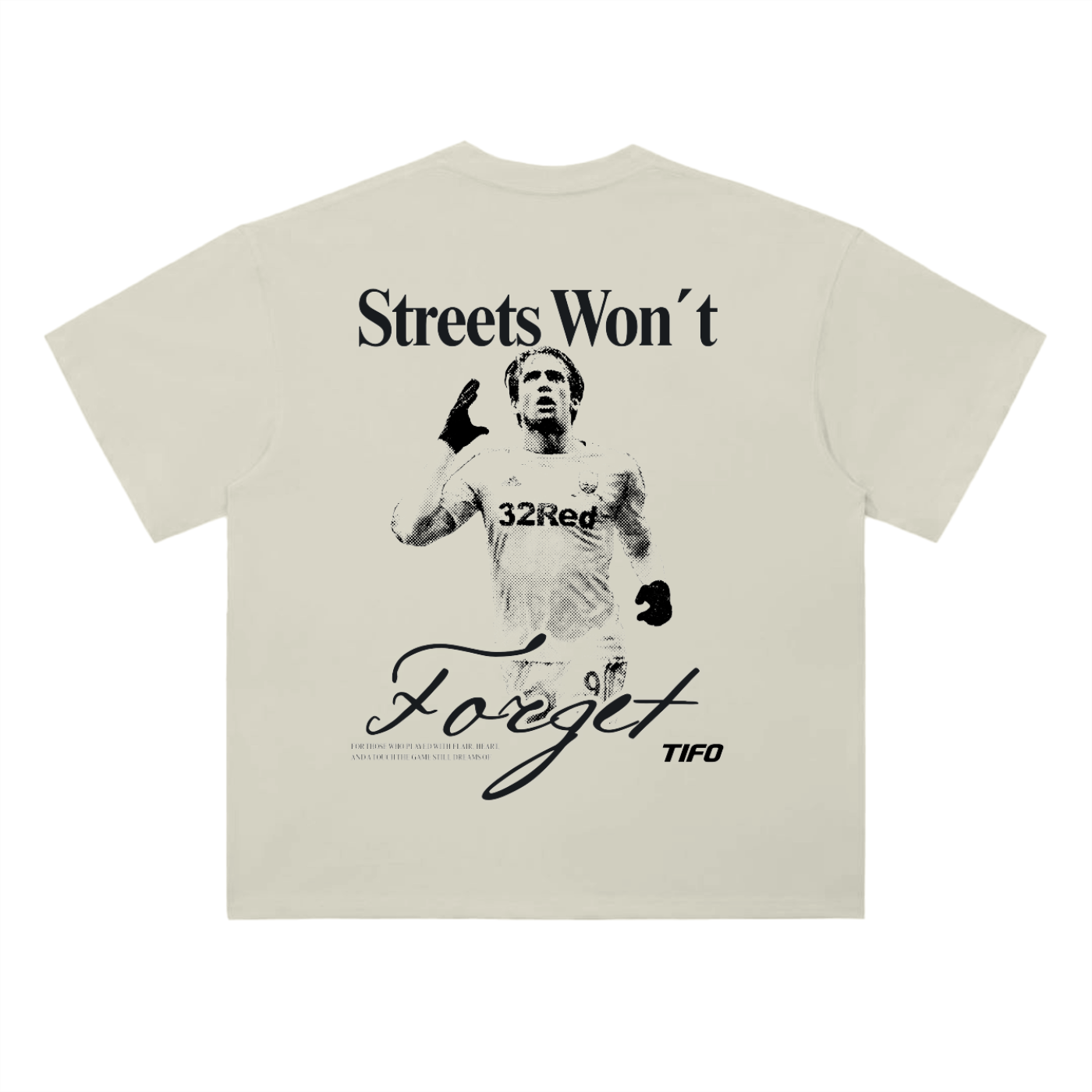 "Streets Won´t Forget (Michu)" - Camiseta