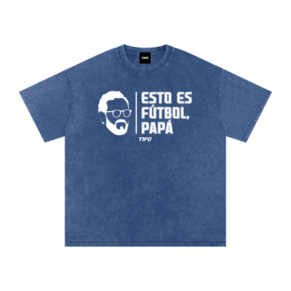 ESTO ES FÚTBOL, PAPÁ - CAMISETA EFECTO LAVADO