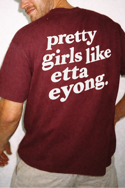 PRETTY GIRLS LIKE ETTA EYONG - CAMISETA