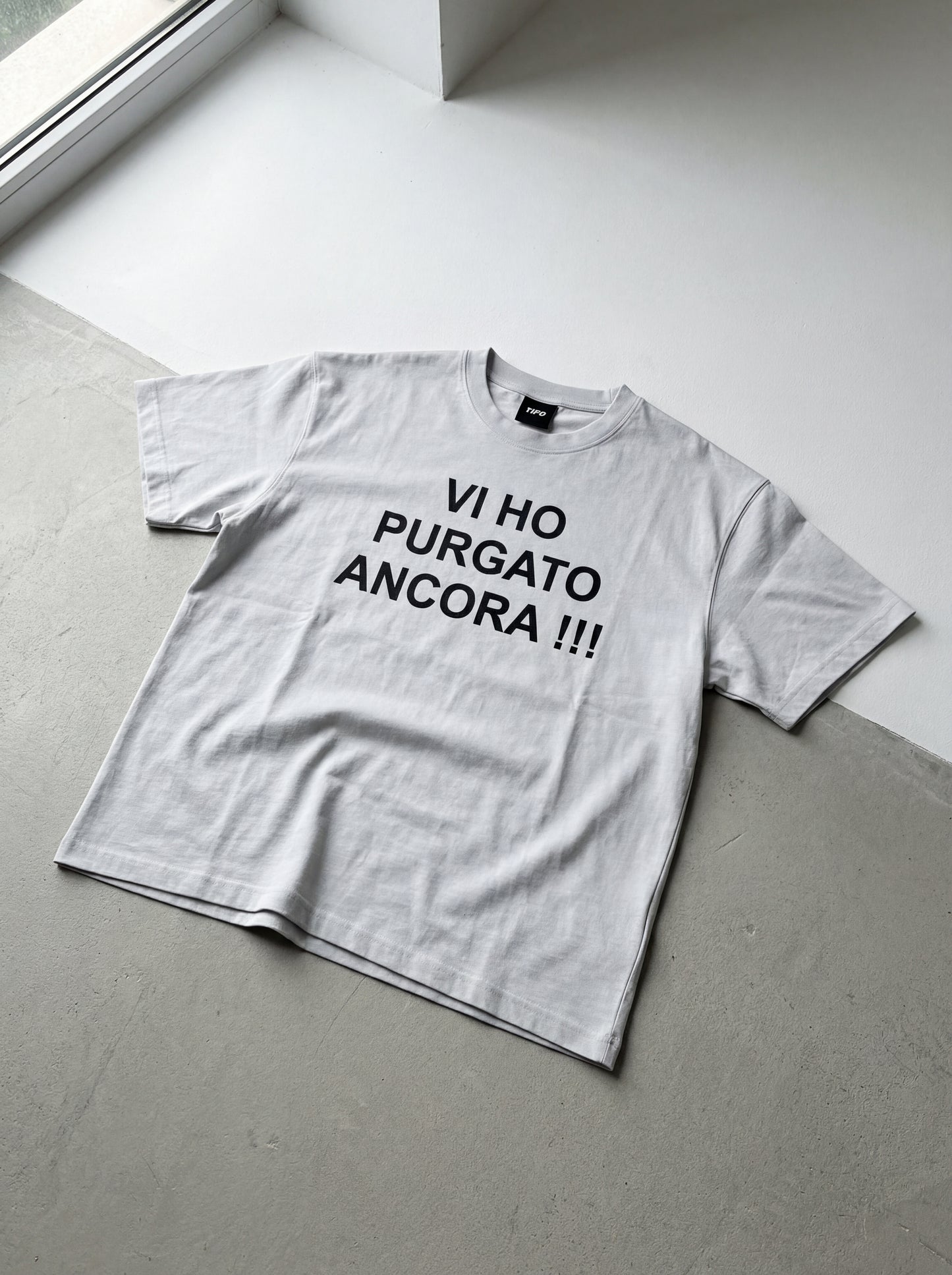 VI HO PURGATO ANCORA!!! - CAMISETA