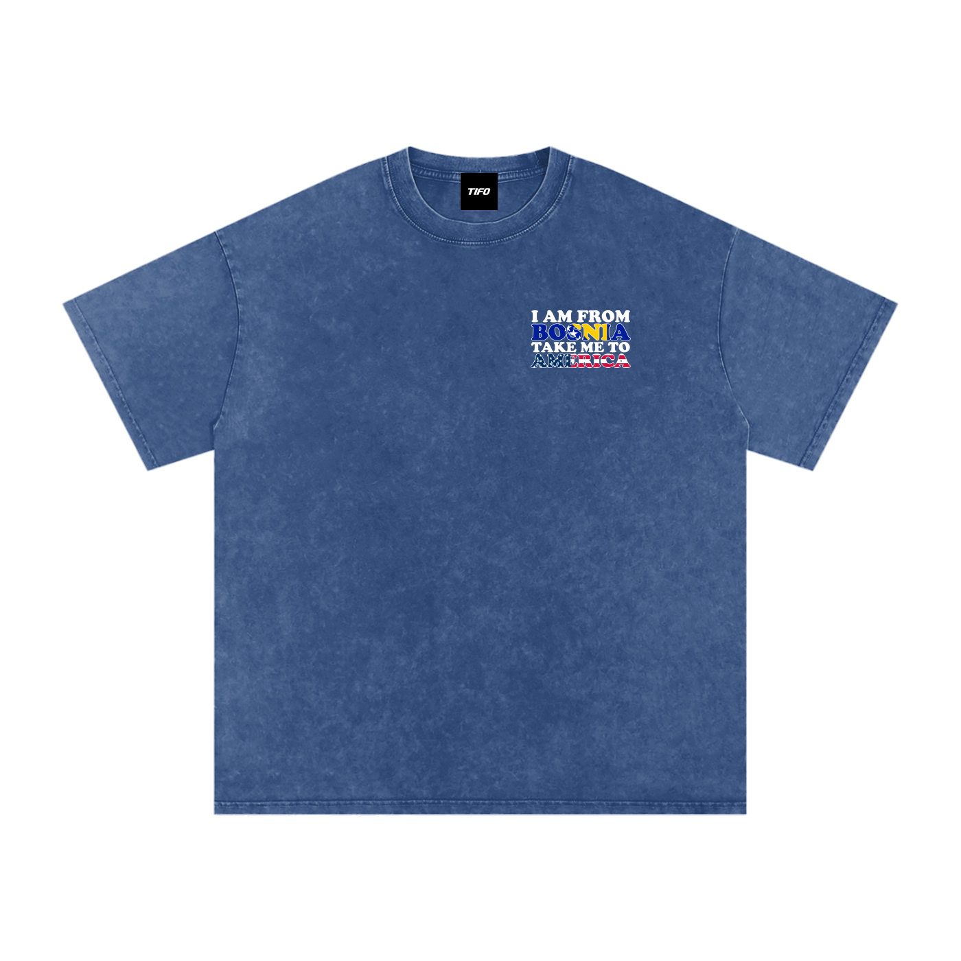 I AM FROM BOSNIA TAKE ME TO AMERICA - CAMISETA EFECTO LAVADO