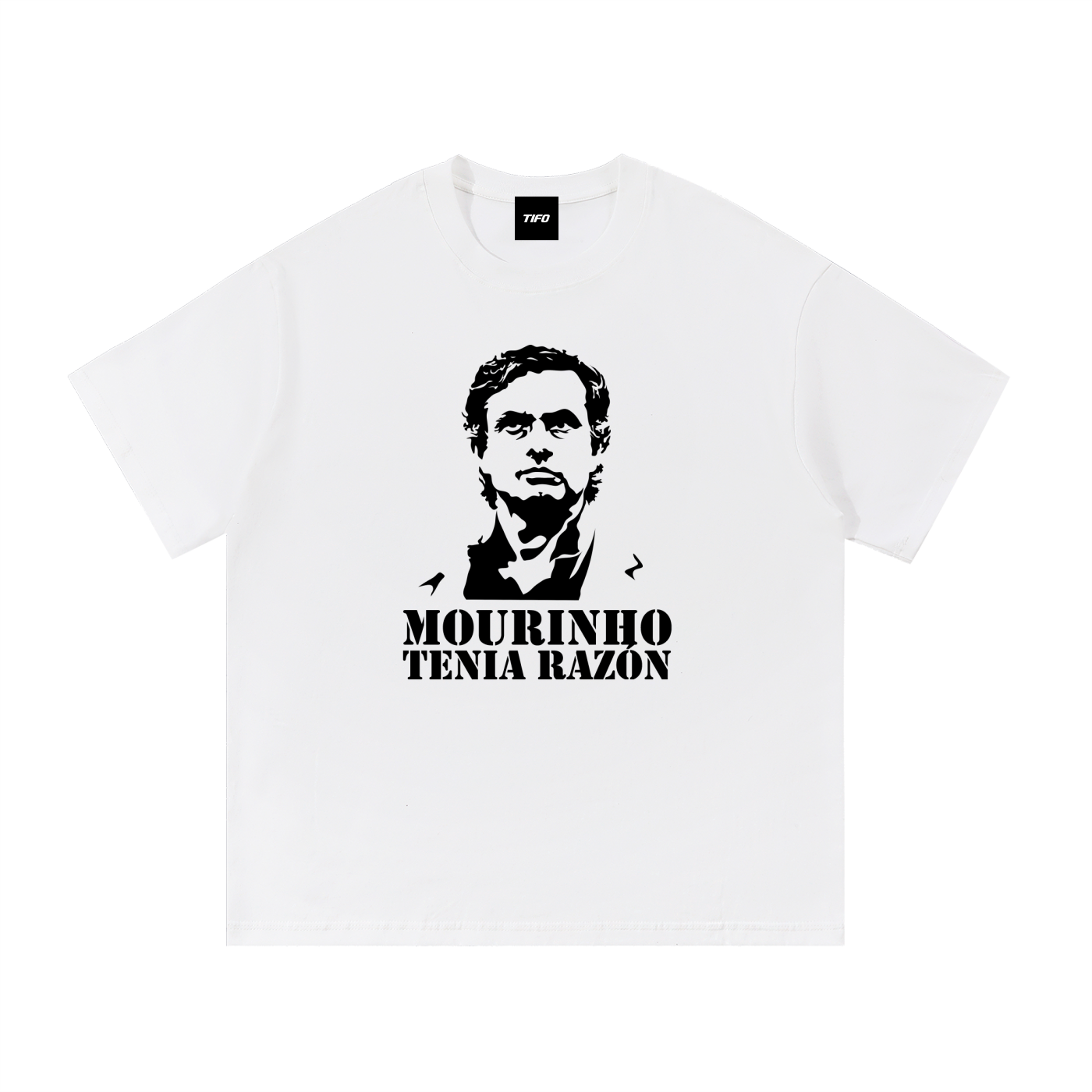 MOURINHO TENÍA RAZÓN - CAMISETA