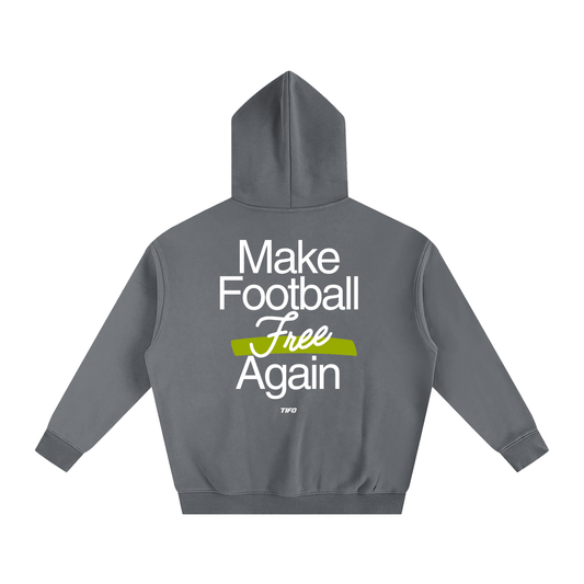 "Make football free again" - Sudadera con capucha